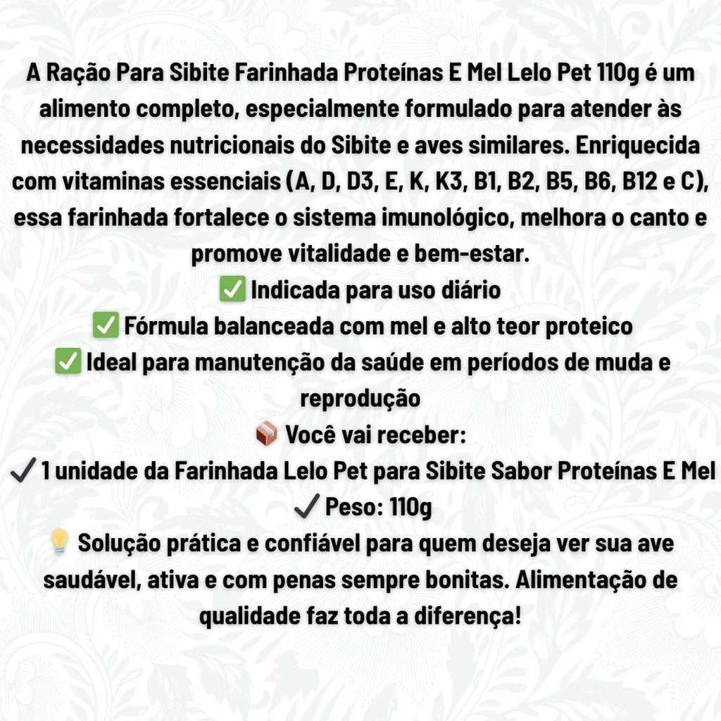 Ração Para Sibite Farinhada Proteínas E Mel Lelo Pet 110g