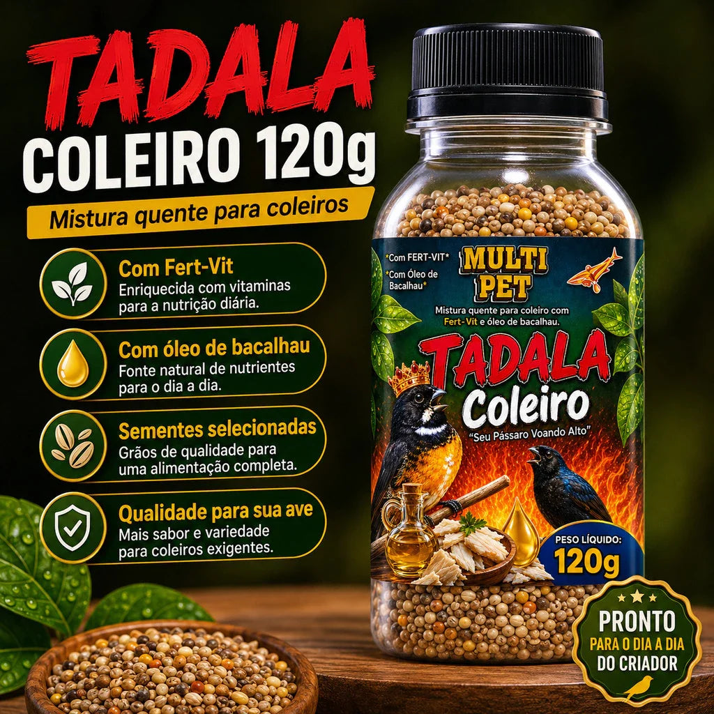 Ração Tadala Coleiro 120g Mistura Quente com Fert-Vit Óleo de Bacalhau e Anticoccidiano Pássaros Papa capim baiano