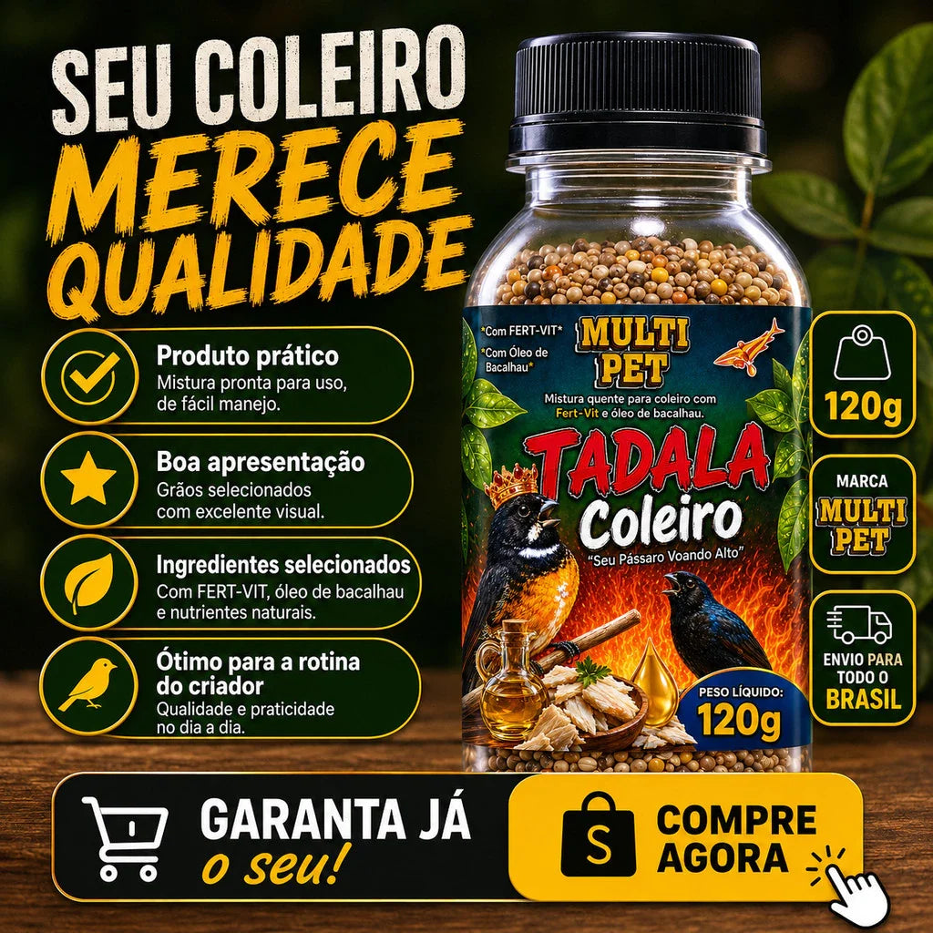 Ração Tadala Coleiro 120g Mistura Quente com Fert-Vit Óleo de Bacalhau e Anticoccidiano Pássaros Papa capim baiano